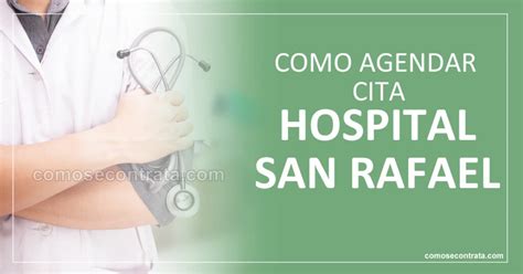 Agenda tu cita – Hospital San Rafael